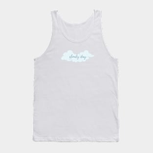 cloudy day Tank Top